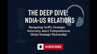 India-US Relations Navigating Tariffs, Strategic, a Comprehensive Global Strategic Partnership