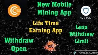 New Mobile Mining App || Withdraw Open || Minimum Withdraw 1$ || Lifetime Earning App