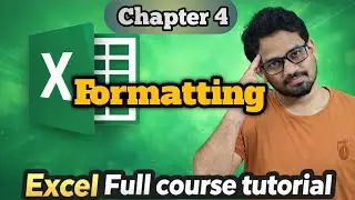 Chapter 4 - Formatting | Excel Full Course Tutorial | తెలుగు లో