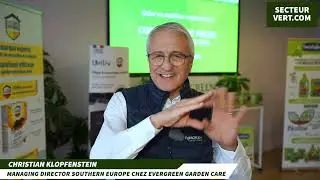 EVERGREEN GARDEN CARE FRANCE : CHRISTIAN KLOPFENSTEIN, Managing Director Southern Europe, Bilan 2024