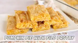 Pumpkin Pie with Filo Pastry | Flaky, Crispy & Irresistibly Delicious!