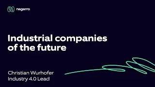 Industrial companies of the future | Nagarro