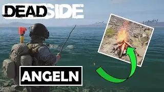 DEADSIDE 💀 Tutorial #01 - ANGELN 🎣 Benötigte Ausrüstung, Lagerfeuer, Fisch zubereiten erklärt !