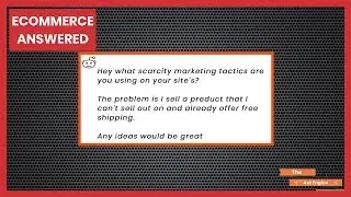 SCARCITY TACTICS YOU SHOULD BE USING