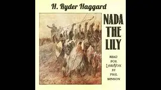 Nada the Lily - H. Rider Haggard
