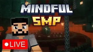 Nether Hub Construction | Minecraft Mindful SMP LIVE 08