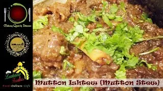 Mutton Ishtew (Mutton Stew)
