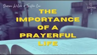 The Importance of a Prayerful Life S03 E09