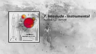 Razmo & Fiyo - Interlude (Instrumental)