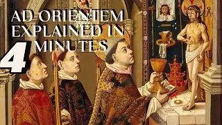 Ad Orientem: the truth about the Traditional Latin Mass.