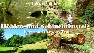 Let's go hiking: Caves and Canyons Trail (H&ouml;hlen- und Schluchtensteig)