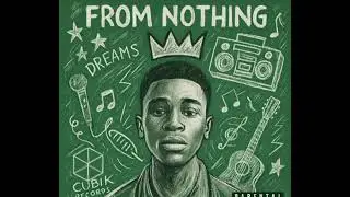 The Soundtrack to Your Come Up | Cubik Dreams (Official)