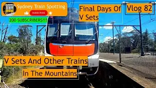 V Sets And Other Trains In The Mountains | Vlog 82