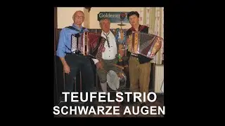 Teufelstrio - Schwarze Augen