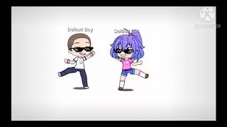 default boy & default girl glow up (no music;_;) meme