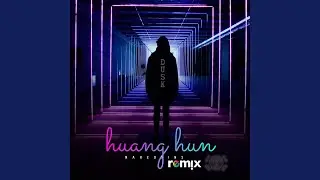 Huang Hun (Remix)