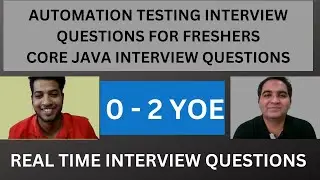 Automation Testing Interview| Java Interview Questions| 0-2 YOE