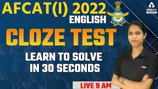 AFCAT 1 2022 | AFCAT English Preparation 2022 | Cloze Test