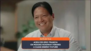 Rappler Talk: ACEN CEO Eric Francia on building the blueprint for accelerated coal retirement