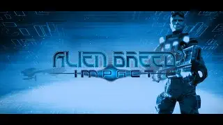 Alien Breed 1 - Impact - EP1 - Aftermarth (2010) // Walkthrough (No Commentary)