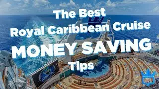 Royal Caribbean cruise money saving tips