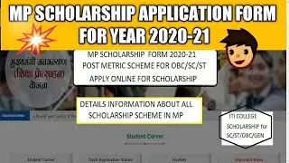MP Scholarship Portal | Scholarship Application Form | Scholarship Schemes For SC,ST,OBC and GEN.