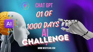 Day 1 Of 1000 Day Ai Challenge | Chat GPT | 5000+ Prompts | #secretAI #hiddenwebsites