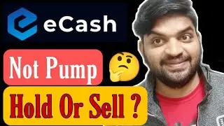 eCash Hold Or Sell ? Xec Not Pump | CryptoPattiee