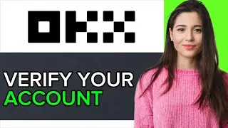 NEW! How to Verify Your OKX Account in 2025!