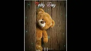 Teddy Day Spacial WhatsApp Status (Download link in Description)