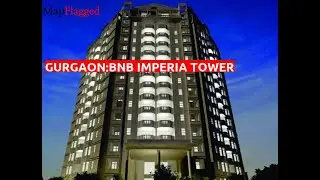 Gurgaon | BNB Imperia Tower by Bnb Group at Sohna Road | MapFlagged