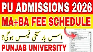 PU Admissions 2026 | MA + BA Fee Schedule | Punjab University