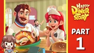 Let's Play Happy Diner Story: Cooking (Gameplay Part 1) 🍋🍊