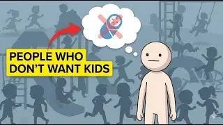 The Psychology of People Who Don’t Want Kids