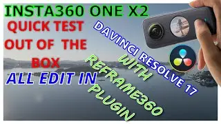 Insta360 One X2 quick test out of the box. All edit in Davinci Resolve 17 with reframe360 plugin