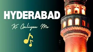 Hyderabad ki Galiyon Me | Hworld |#hyderabad