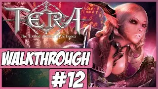 TERA Walkthrough Ep.12 w/Angel - Warrior!