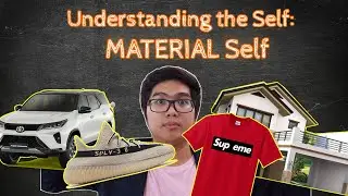MATERIAL Self | Clothing and Possessions | Understanding the Self
