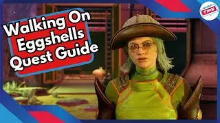 Walking On Eggshells Quest Guide in The Outer Worlds 2