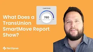 What Does a TransUnion Smartmove Report Show?