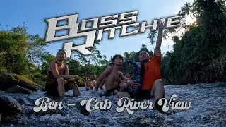 New Camping Site | Ben - Cab River View | Boss Ritchie