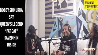 @bobbyshmurda Tells @MainoTV Queen&rsquo;s Legend &ldquo;Fat Cat&rdquo; saved him inside