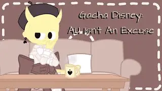 🌨 Let's Talk about Gacha Disney || Gacha Commentary/Rant 🌨
