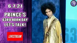 Prince's 63rd Born Day... Prince's Friend Livestream