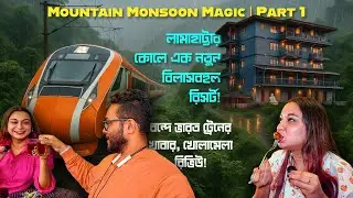 Luxury Property in Lamahatta with Vande Bharat Honest Food Review. Mountain Monsoon Magic - Part 1