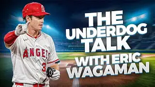 Rising Star Eric Wagaman: The Journey to MLB Success | Underdog Talk Exclusive