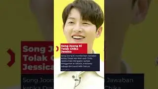 Song Joong Ki Tolak Chika Jessica #songjoongki #chikajessica #menikah #beritakorea #koreannews