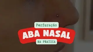 PIERCING NO NARIZ NA PRATICA