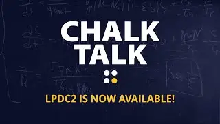 Isolite - Chalk Talk: LPDC2 Is Now Available!