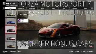 FORZA MOTORSPORT 7 - FULL CAR LIST INCLUDING PRE-ORDER BONUS CARS